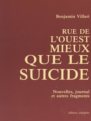 cover image of Rue de l'Ouest, mieux que le suicide